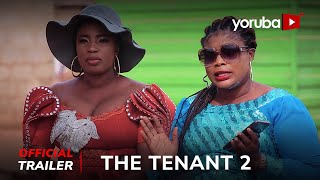 The Tenant 2 Yoruba Movie 2024  Official Trailer  Now Showing On Yorubaplus [upl. by Conrade]