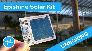 Epishine Light Energy Harvesting Kit  Unboxing [upl. by Ojimmas]