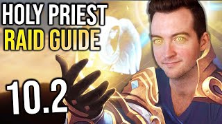 102 Holy Priest Raid Guide for Season 3 [upl. by Ahsienal]