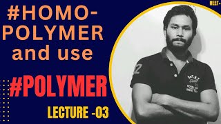 Homopolymeradditionpolymerpolymeruseofpolymerneetvnmchemistryncertpolymerpolymerneetclass12 [upl. by Isaiah]