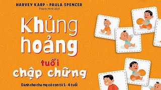 Sách Nói Khủng Hoảng Tuổi Chập Chững  Chương 1  Harvey Karp  Paula Spencer [upl. by Daiz]