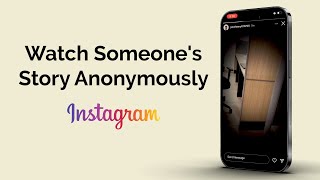 How To Watch Someone Instagram Story Anonymously [upl. by Llenrag]