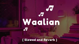 waaliyan lofi song song lofimusic [upl. by Lauzon]