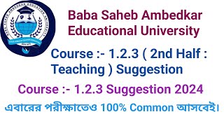 Course  123  2nd Half  Teaching  Suggestion 2024  BEd 2nd sem suggestion [upl. by Amandy140]