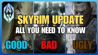 ANOTHER SKYRIM UPDATE Paywalled Mods Version Update SKSE Breaking Etc [upl. by Aziaf546]