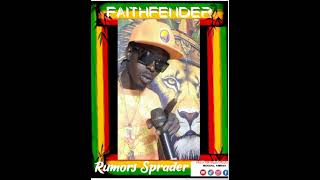 Faithfender Rumors Spreaders [upl. by Ykcul2]