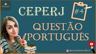 CEPERJ  Questão 4  PORTUGUÊS [upl. by Ithaman845]