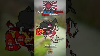 POV Greater Imperial Japan Formed🇯🇵 [upl. by Enitnelav344]