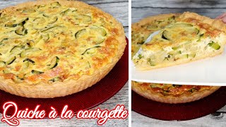 Quiche à la Courgette Facile amp Rapide à préparer [upl. by Setiram]