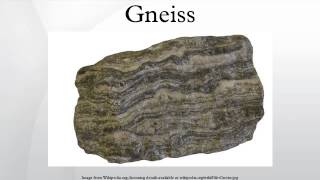 Gneiss [upl. by Ilat26]