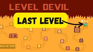 Level devil  NOT A TROLL GAME  last level with 5 keys [upl. by Mickelson]