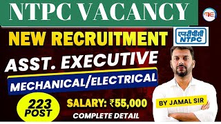 NTPC New Vacancy 2024  NTPC Recruitment 2024  Assistant Executive  mechanical Eligible  MIE [upl. by Essilevi195]