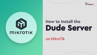 How to Install and Configure The Dude Server on MikroTik Router StepbyStep Guide [upl. by Taryne868]