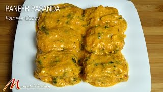 Paneer Pasanda  Paneer Curry  Panner Pasanda Gravy Recipe by Manjula [upl. by Esyahc]