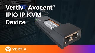 IP KVM Connectivity Close To The Target  Vertiv™ Avocent® DSView™ Solution [upl. by Severin861]