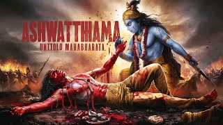 Ashwatthamas Curse Untold Mysteries of the Mahabharata [upl. by Isidora]