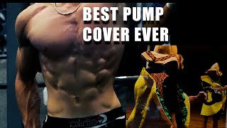 PUMP COVER U CANT BEAT [upl. by Saunderson]