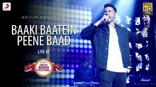 Baaki Baatein Peene Baad  Live  Amazon Great Indian Festival  Arjun Kanungo  Badshah [upl. by Inaboy]