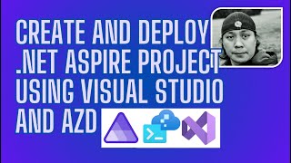 Create and Deploy NET Aspire project using Visual Studio and Azure Developer CLI AZD [upl. by Coulson768]