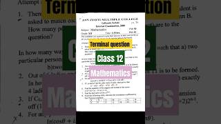 Class 12 mathematics terminal Question paper 2080  class12 neb questionpaper [upl. by Ecnar]