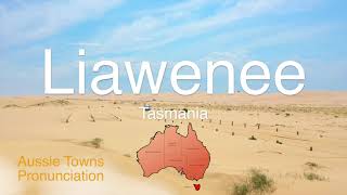 How To Pronounce Liawenee TAS [upl. by Brucie]