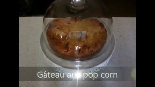 Gateau pop corn [upl. by Mori]