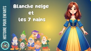 Histoire audio et animée pour enfants  Blanche neige et les 7 nains  conte avant de dormir [upl. by Foy]