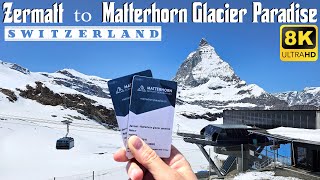 8K  Zermatt Switzerland  Matterhorn Express Gondola Ride to Glacier Paradise  8K UHD Video [upl. by Mckinney]