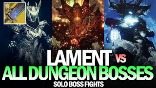 Lament vs All Dungeon Bosses Solo Destiny 2 Beyond Light [upl. by Lenaj65]