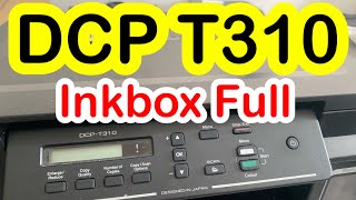 Brother Dcp T310 Inkbox Full  ink box full Reset [upl. by Cataldo]