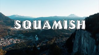 SQUAMISH BRITISH COLUMBIA 4K [upl. by Zena455]