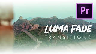 Sam Kolder’s Luma Fade Transitions [upl. by Rapsac]