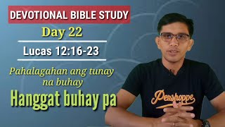 PAHALAGAHAN ANG TUNAY NA BUHAY HANGGAT BUHAY PALucas 121623 Devotional [upl. by Lepine]