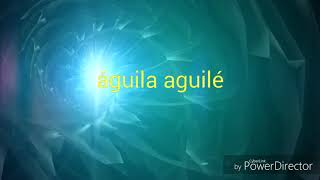 Aguila Aguile  Abuelo Letras Lyrics Cantos de medicina [upl. by Sila224]