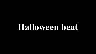 Halloween beat [upl. by Job]