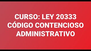 CODIGO DE LO CONTENCIOSO ADMINISTRATIVO ACCION DE NULIDAD ANTE EL TRIBUNAL TCA Y JUZGADOS LEY 20333 [upl. by Ecnav222]