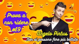 Angelo Pintus  Non si possono fare più battute  Prova a non ridere 😝 Episodio 19 [upl. by Joyan790]