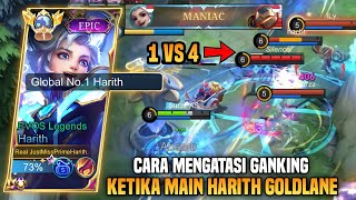 CARA MENGATASI GANKING KETIKA MAIN HARITH DI GOLDLANE  1 VS 4 OUTPLAY  HARITH TOP 1 GLOBAL  MLBB [upl. by Victoria960]