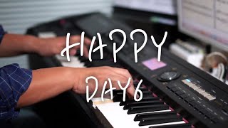 DAY6 데이식스  HAPPY piano cover [upl. by Yerfdog]