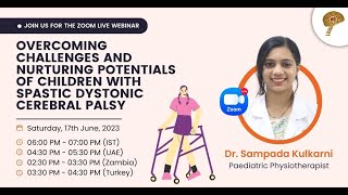 Overcoming Challenges and Nurturing Potentials of Children with Spastic Dystonic Cerebral Palsy [upl. by Terrie807]