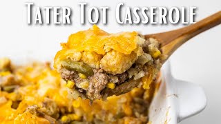 Tasty Tater Tot Casserole [upl. by Sherer298]