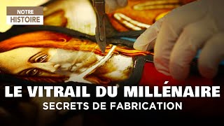 Le vitrail du millénaire  Les secrets de fabrication des vitraux  Documentaire  HD  MG [upl. by Ociral]