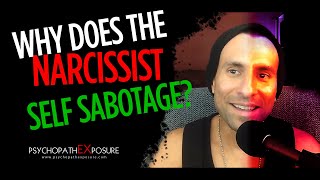 Why Do Narcissists SELF SABOTAGE and Eventually Destroy All Their Sources of Narcissistic Supply [upl. by Holder318]