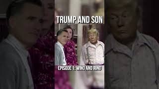 Trump and Son Episode 1 Wino amp Rino trumpandson sanfordandson meme funny [upl. by Ahseid]