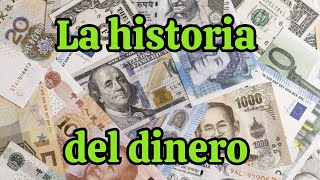 La historia y evolución del dinero a través de los años [upl. by Enitnatsnoc]