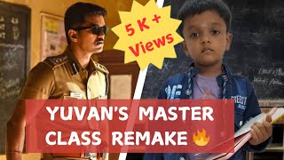 Master Class Scene 🔥 Remake from Theri movie Ft Yuvan Sundar 🥳 [upl. by Clevie]