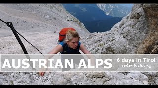 Hiking six days in the Austrian Alps ⁞ Solo amp Silent Hiking ⁞ Zugspitze via Stopselzieher [upl. by Hairej987]