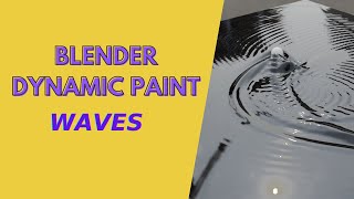 Blender Dynamic Paint Waves blendertutorial blender3d blender [upl. by Iolenta]