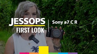 Sony A7 C R  High Resolution Meets Small Camera Body  Jessops [upl. by Cairistiona941]