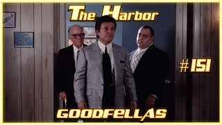 The Harbor 151  Goodfellas 1990 Dir Martin Scorsese [upl. by Nordine432]